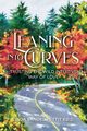 Leaning into Curves, Sandel Pettit ED.D Linda