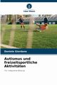Autismus und freizeitsportliche Aktivitten, Giordano Daniele