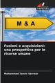 Fusioni e acquisizioni, Sarrwar Mohammad Tanvir
