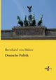 Deutsche Politik, Blow Bernhard von