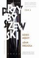 Stanisaw Przybyszewski Dziea literackie Tom 6 Edycja krytyczna, Przybyszewski Stanisaw