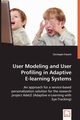 User Modeling and User Profiling in Adaptive, Frschl Christoph