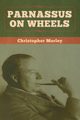 Parnassus on Wheels, Morley Christopher