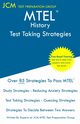 MTEL History - Test Taking Strategies, Test Preparation Group JCM-MTEL
