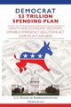 Democrat $3 Trillion Spending Plan, Representatives House