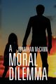 A Moral Dilemma, McCann Jonathan
