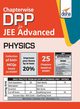 Chapter-wise DPP Sheets for Physics JEE Advanced, Dr. Agarwal O. P.