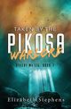 Taken by the Pikosa Warlord, Stephens Elizabeth