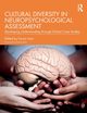 Cultural Diversity in Neuropsychological Assessment, 