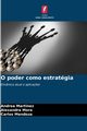 O poder como estratgia, Martinez Andrea