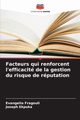 Facteurs qui renforcent l'efficacit de la gestion du risque de rputation, Fragouli Evangelia