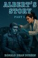 Albert's Story, Durbin Ronald Dean