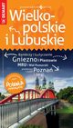 Wielkopolskie i Lubuskie przewodnik Polska Niezywka, 