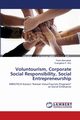 Voluntourism, Corporate Social Responsibility, Social Entrepreneurship, Bernaldez Pedro