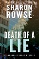 Death of a Lie, Rowse Sharon