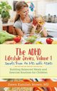 The ADHD Lifestyle Series, Volume 1, Brown MD Dr. Dawn Kamilah