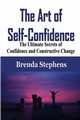 The Art of Self-Confidence, Stephens Brenda