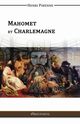 Mahomet & Charlemagne, Pirenne Henri