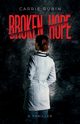 Broken Hope, Rubin Carrie
