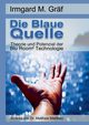 Die Blaue Quelle, Grf Irmgard Maria