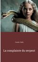 La complainte du serpent, Halle Coralie