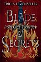 Blade of Secrets Poeracz sekretw, Levenseller Tricia