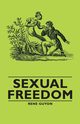 Sexual Freedom, Guyon Rene