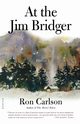 At the Jim Bridger, Carlson Ron