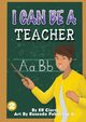 I Can Be A Teacher, Clarry KR