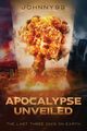 Apocalypse Unveiled, Johnny99