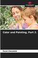 Color and Painting, Part 2., Cherednik Pavel