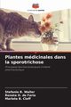 Plantes mdicinales dans la sporotrichose, Waller Stefanie B.