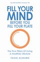 Fill Your Mind Before You Fill Your Plate, Alshawa Faisal
