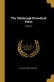 The Edinburgh Periodical Press; Volume II, Couper William James