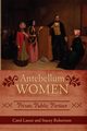 Antebellum Women, Lasser Carol