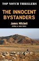 The Innocent Bystanders, Mitchell James