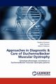 Approaches in Diagnostic & Care of Duchenne/Becker Muscular Dystrophy, Chamova Teodora