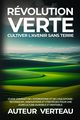 Rvolution Verte, VertEau Auteur