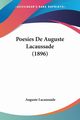 Poesies De Auguste Lacaussade (1896), Lacaussade Auguste