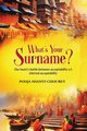 What's Your Surname ?, Choubey Pooja Shanti