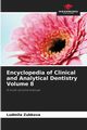 Encyclopedia of Clinical and Analytical Dentistry Volume 8, Zubkova Ludmila