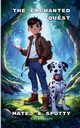 The Enchanted Quest of Matej and Spotty, Bozicevic Alen