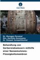 Behandlung von Gerbereiabwssern mithilfe einer Nanoemulsions-Flssigkeitsmembran, Perumal Dr. Murugan