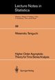 Higher Order Asymptotic Theory for Time Series Analysis, Taniguchi Masanobu
