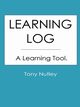 Learning Log, Nutley Tony