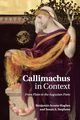 Callimachus in Context, Acosta-Hughes Benjamin