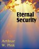 Eternal Security, Pink Arthur W.