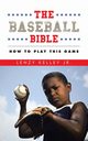 The Baseball Bible, Kelley Jr. Lenzy