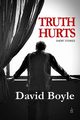 Truth Hurts, Boyle David
