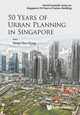 50 YEARS OF URBAN PLANNING IN SINGAPORE, CHYE KIANG HENG
